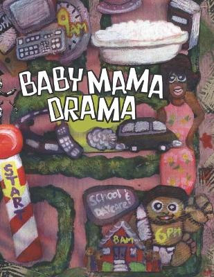 BabyMamaDrama by Adah M Glenn