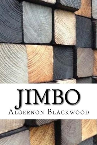 Jimbo Algernon Blackwood 9781974597147