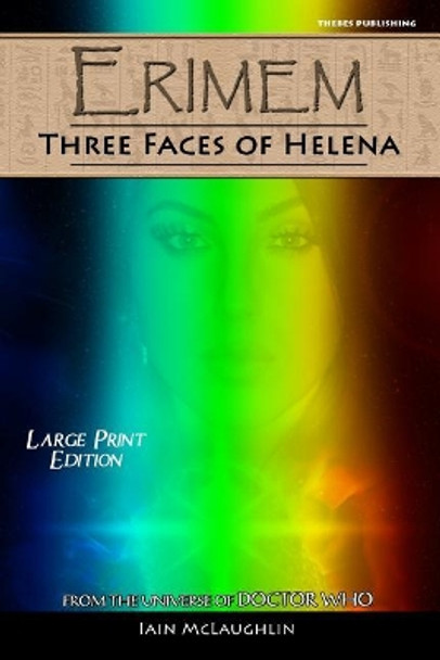 Erimem - Three Faces of Helena: Large Print Edition Iain McLaughlin 9781974608317