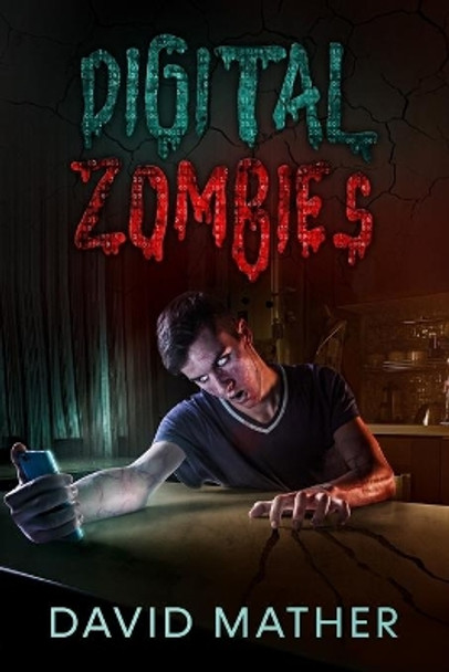 Digital Zombies by David Mather