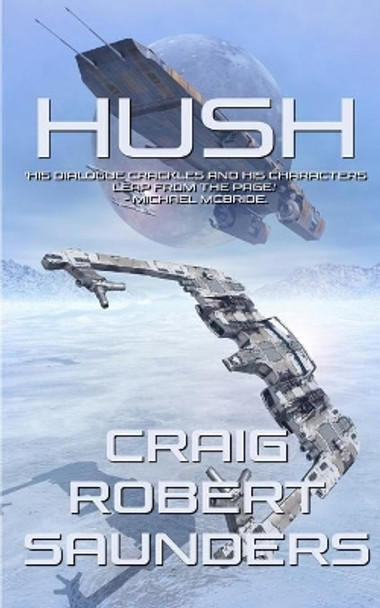 Hush Craig Robert Saunders 9798604409497