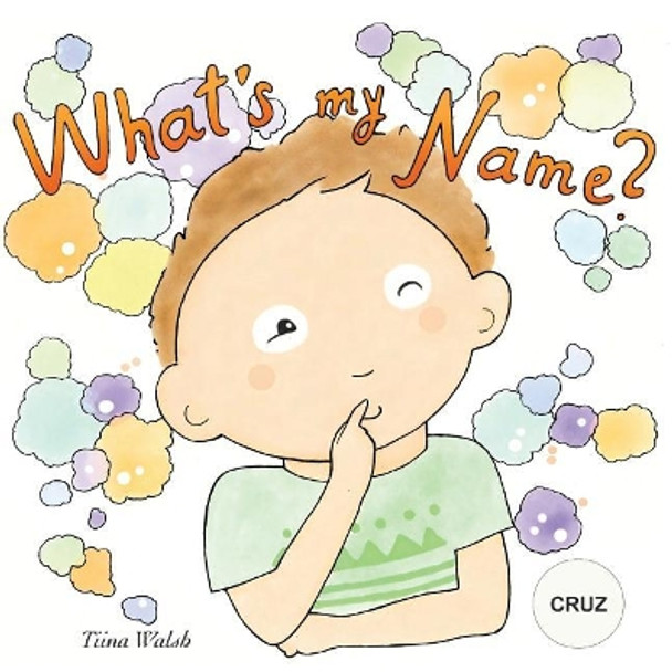 What's my name? CRUZ by Anni Virta