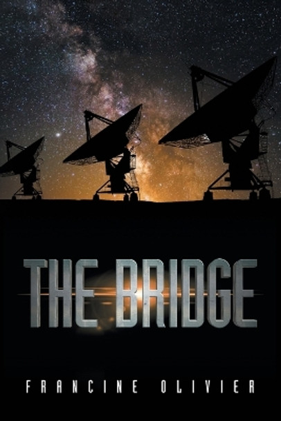 The Bridge Francine Olivier 9798822907171