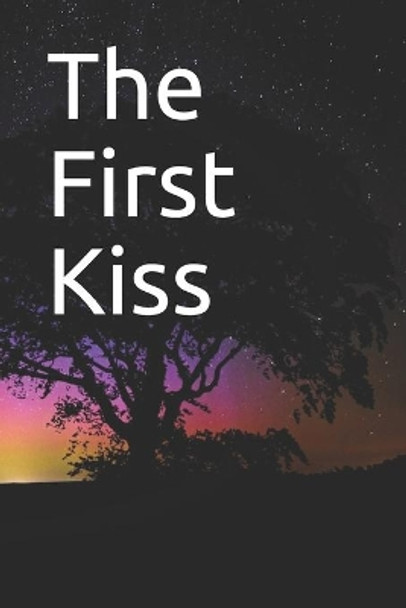 The First Kiss Ayour 9798612689522