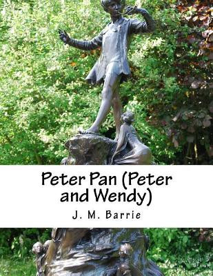 Peter Pan (Peter and Wendy) James Matthew Barrie 9781976536069