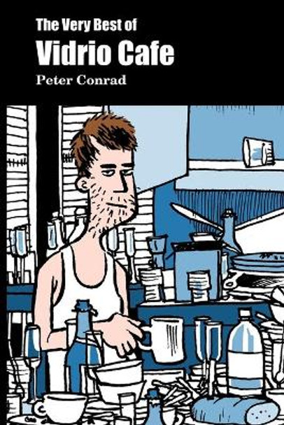 The Very Best of Vidrio Cafe by Peter Conrad