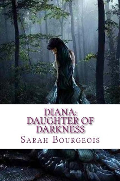 Diana by Sarah Anne Bourgeois