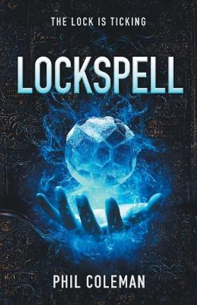 Lockspell by Phil Coleman