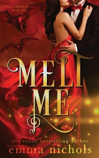 Melt Me Emma Nichols 9781978366251