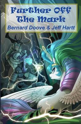 Further Off The Mark by Jeff Hartt