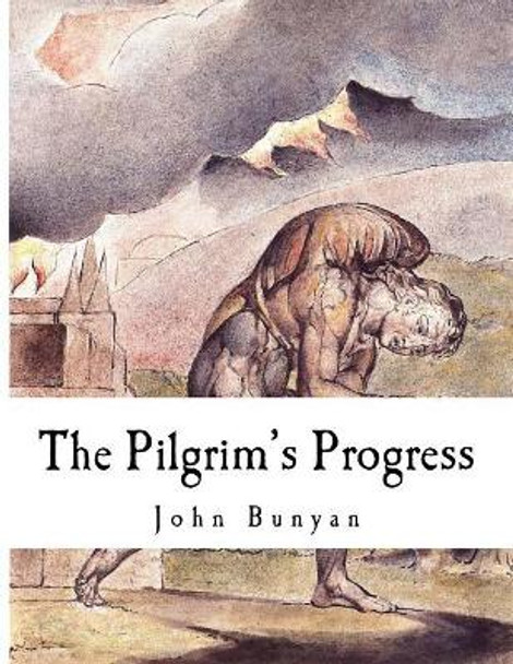 The Pilgrim's Progress John Bunyan 9781979883986