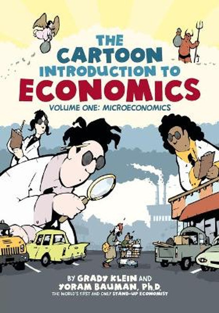 Cartoon Introduction to Economics: Volume One: Microeconomics Bauman Klien 9780809094813