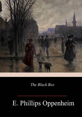 The Black Box E Phillips Oppenheim 9781984030627