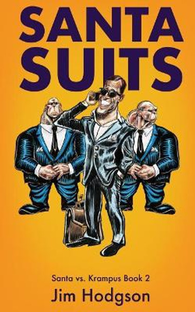 Santa Suits Jim Hodgson 9781985585058