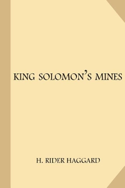 King Solomon's Mines Sir H Rider Haggard 9781977625540