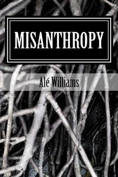 Misanthropy MS Alejandra Dawnielle Williams 9781979215053