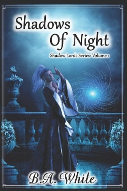 Shadows of Night Barbara White 9781981051410