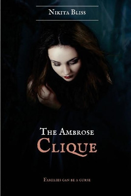 The Ambrose Clique by Nikita Bliss