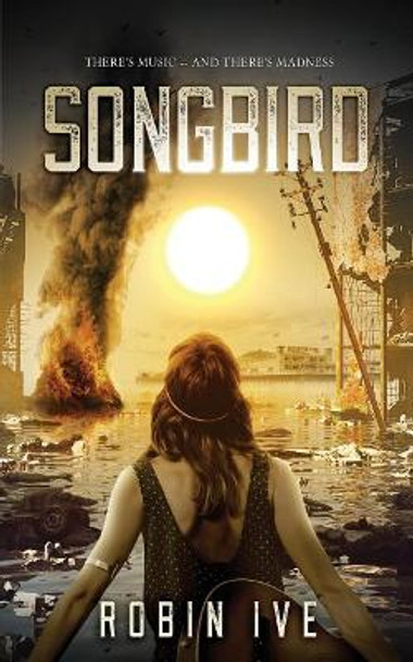 Songbird by Robin Ive