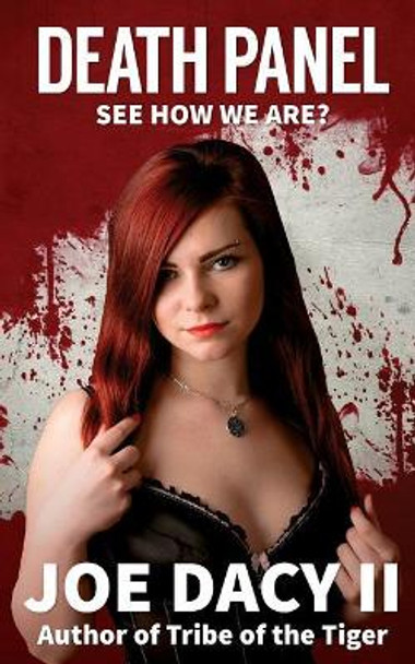 Death Panel by Joe Dacy