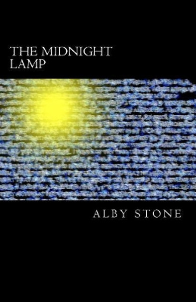 The Midnight Lamp Alby Stone 9781986006859