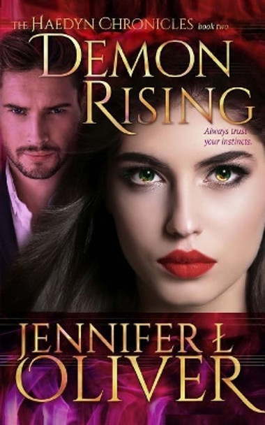 Demon Rising Jennifer L Oliver 9781986035736