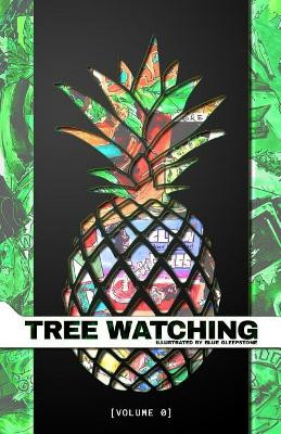 Tree Watching by B Gleepstone