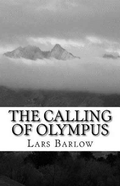 The Calling of Olympus Lars Barlow 9781979554619