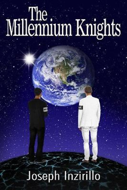 The Millennium Knights Joseph Inzirillo 9781979563864