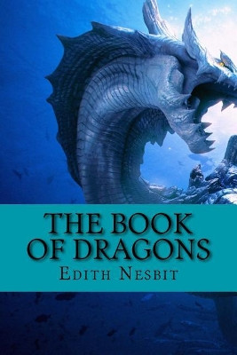 The Book of Dragons Herbert Granville Fell 9781977951113