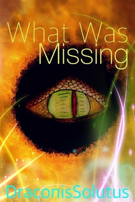 What Was Missing by Alexander Todd McFarland