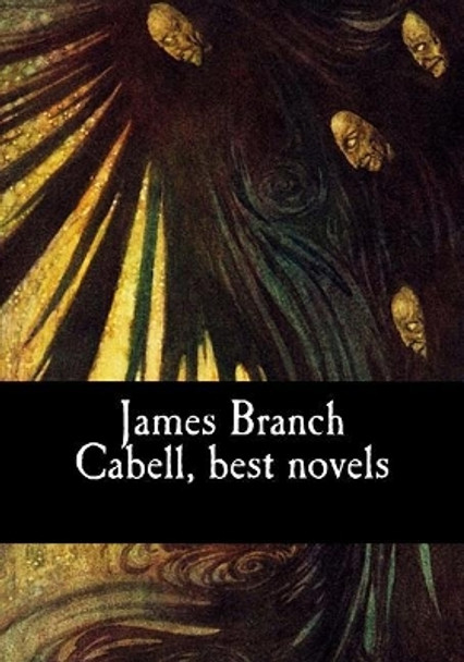 James Branch Cabell, best novels James Branch Cabell 9781981336845