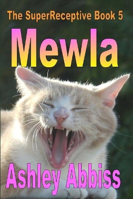 Mewla by Ashley Abbiss
