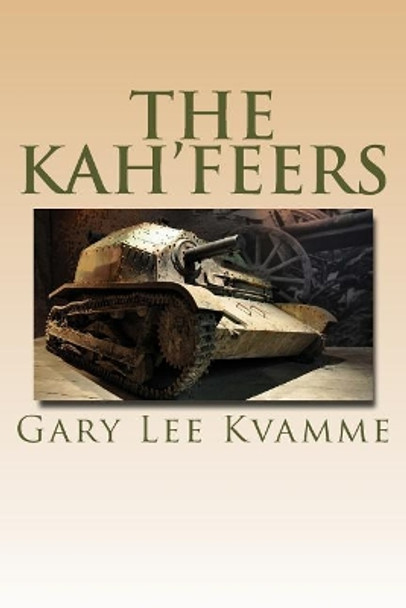 The Kah'feers Gary Lee Kvamme 9781986500074