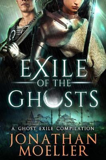 Exile of the Ghosts Jonathan Moeller 9781986281454