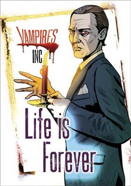 Vampires Inc: Life is Forever Paul Blum 9780857696069