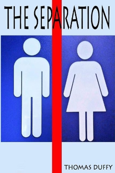 The Separation by Thomas Duffy