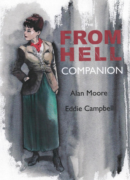 The From Hell Companion Alan Moore 9780861661848