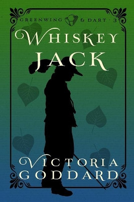 Whiskeyjack Victoria Goddard 9781988908113