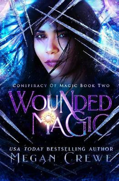 Wounded Magic Megan Crewe 9781989114063