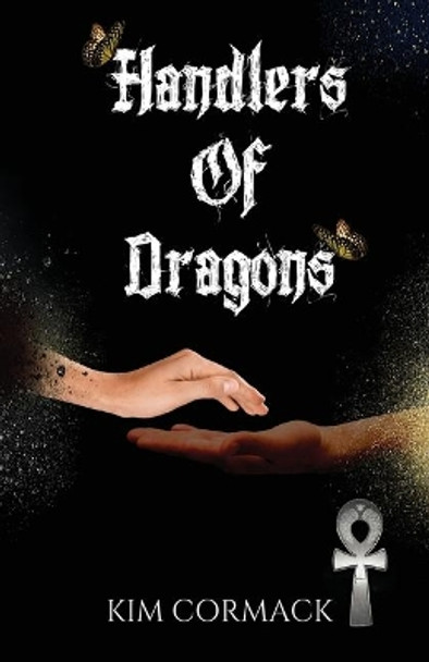 Handlers Of Dragons Kim Cormack 9781989368091