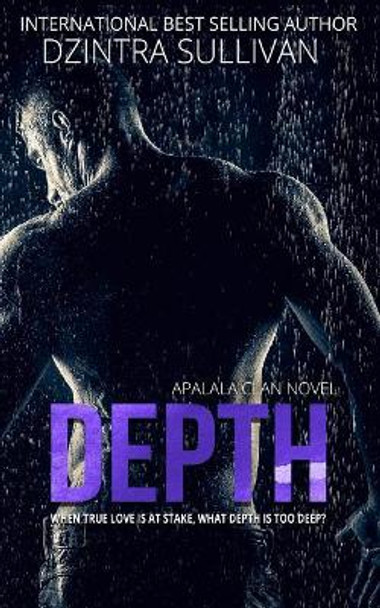 Depth Dzintra Sullivan 9781986742184