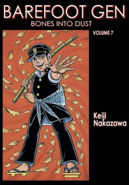 Barefoot Gen Vol. 7 by Keiji Nakazawa
