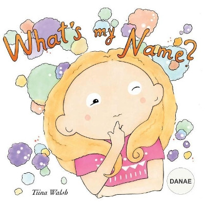 What's my name? DANAE by Anni Virta