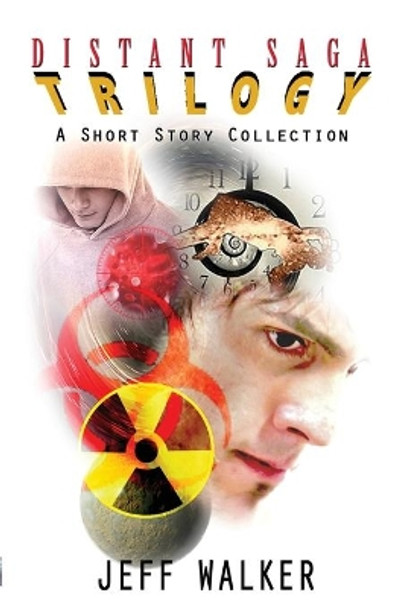 Distant Saga Trilogy by Jeff Walker