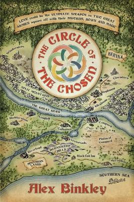 The Circle of the Chosen by Alex Binkley
