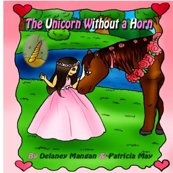 The Unicorn without a Horn by Patricia May