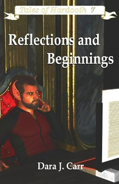 Reflections and Beginnings Dara J Carr 9780999614761