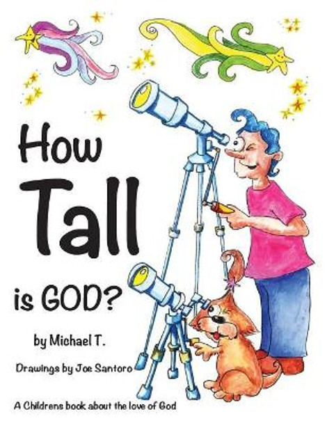 How Tall is God? Joe Santoro 9781987764697