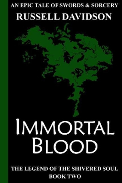 Immortal Blood Russell Edward Davidson 9781987769432